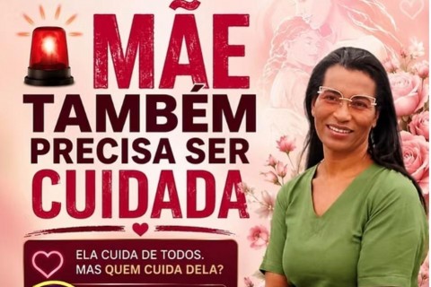 MÃE TAMBÉM PRECISA SER CUIDADA