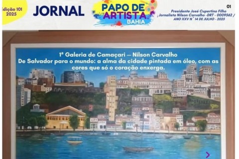 Jornal Papo de Artista Bahia Seu Jornal semanal