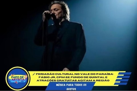 Shows, teatro, festivais gastronômicos, literatura e programação infantil movimentam cidades do Vale do Paraíba entre os dias 9 e 12 de outubro.