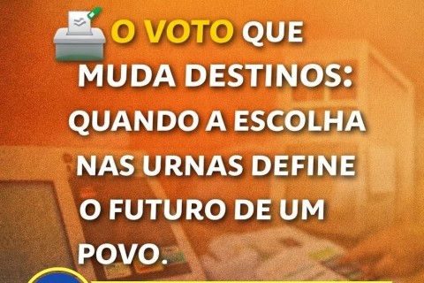 O VOTO QUE MUDA DESTINOS: QUANDO A ESCOLHA NAS URNAS DEFINE O FUTURO DE UM POVO