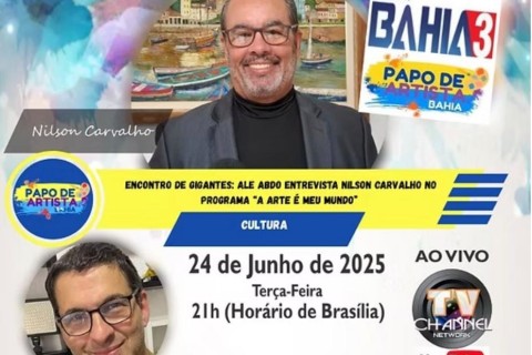 Encontro de Gigantes: Ale Abdo entrevista Nilson Carvalho no Programa “A Arte é Meu Mundo”