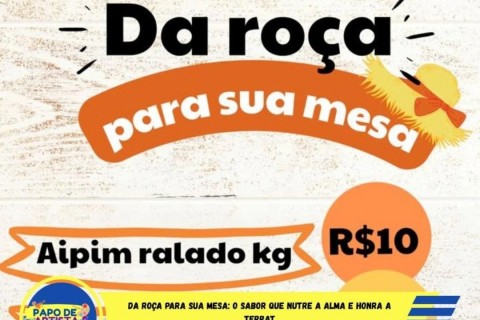 DA ROÇA PARA SUA MESA: O SABOR QUE NUTRE A ALMA E HONRA A TERRA