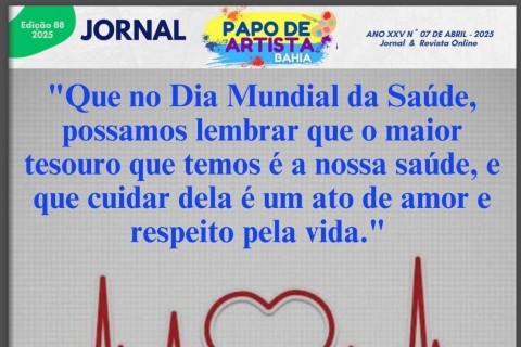 Jornal Papo de Artista Bahia & TV BAHIA 3. Edição nº 88 - 2025. Com seus Colunista.