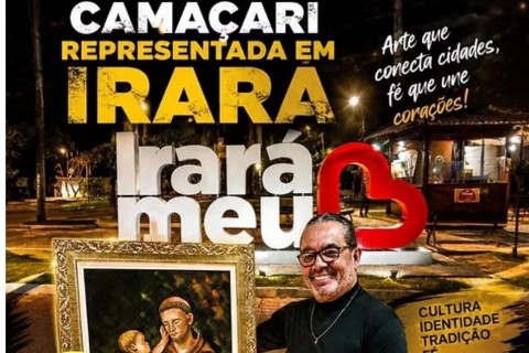 🎨 CAMAÇARI É REPRESENTADA EM IRARÁ: JORNALISTA E ARTISTA PLÁSTICO NILSON CARVALHO LEVA OBRA EXCLUSIVA PARA A EXPOSIÇÃO “AS ANDANÇAS DE ANTÔNIO”