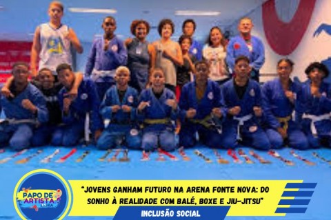 Jovens ganham futuro na Arena Fonte Nova!