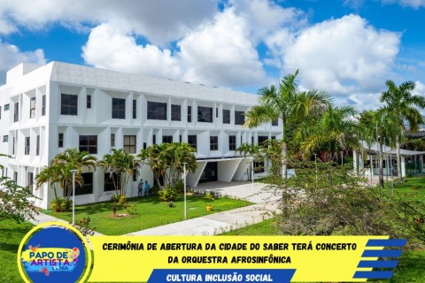 A Cidade do Saber está de volta em Camaçari!