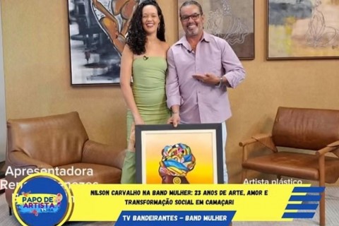 Nilson Carvalho na Band Mulher: 23 anos de Arte, Amor e Transformação Social em Camaçari